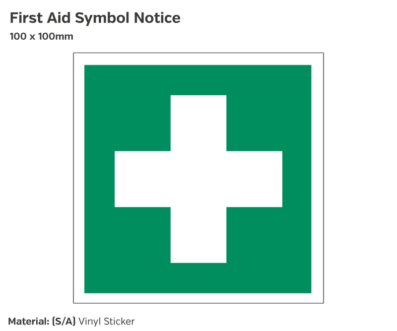 First Aid Symbol Notice - 100 x 100mm Self-adhesive Vinyl Sticker.