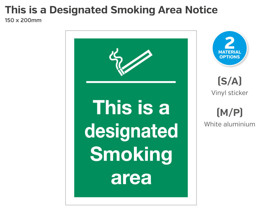 Designated Smoking Area Notice – 150 x 200mm - White Aluminium 0.7mm