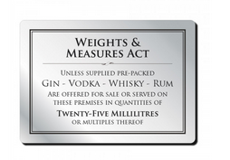 Brushed Silver Weights & Measures Bar & Restaurant Sign 14.8 X 21cm 25ml