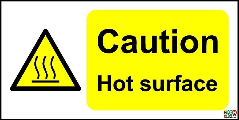Safety Signs - Caution Hot Surface Notice 100mm x 200mm Self Adhesive Vinyl For Instant Application