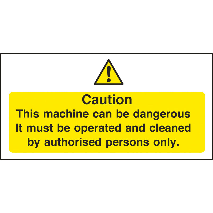 CAUTION MACHINE SIGN 20x10CM YELLOW     