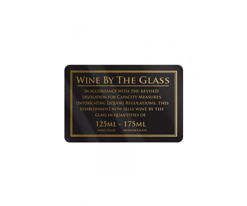 125 & 175ml Wine by the Glass Bar Notice 1.5mm rigid gloss black material 110mm x 170mm